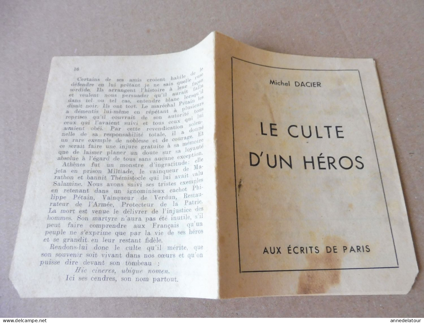 LE CULTE D'UN HÉROS , Par Michel Dacier  (en Hommage Au Maréchal Pétain Dont L'ingénieuse Stratégie Nous A Fait Gagner) - Französisch