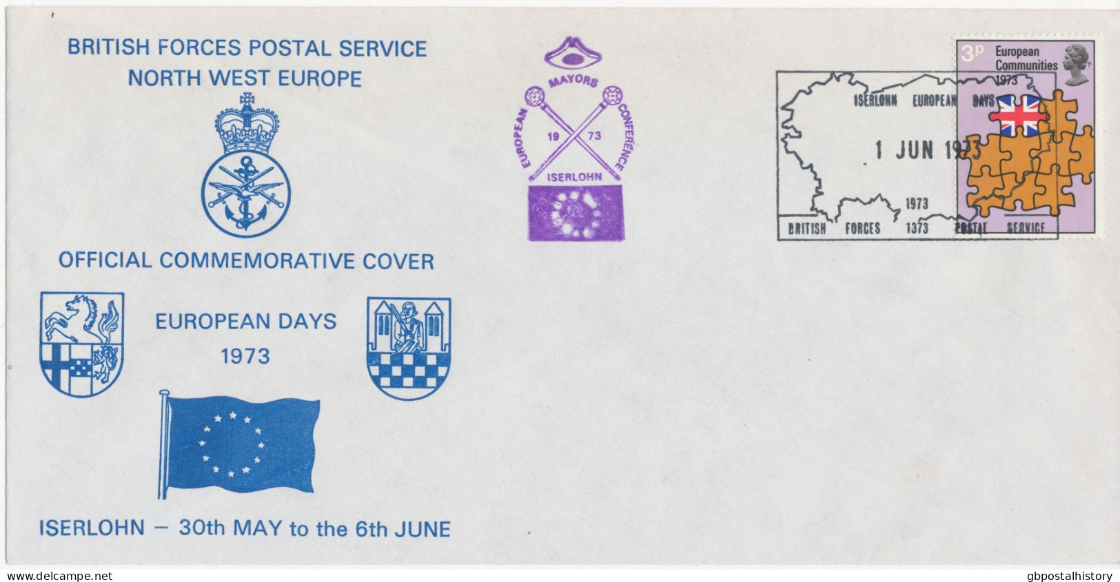 GB 1973 Rare Special Event Postmark „ISERLOHN EUROPEAN DAYS / BRITISH FORCES 1373 POSTAGE SERVICE“ (Germany) On Superb - Briefe U. Dokumente