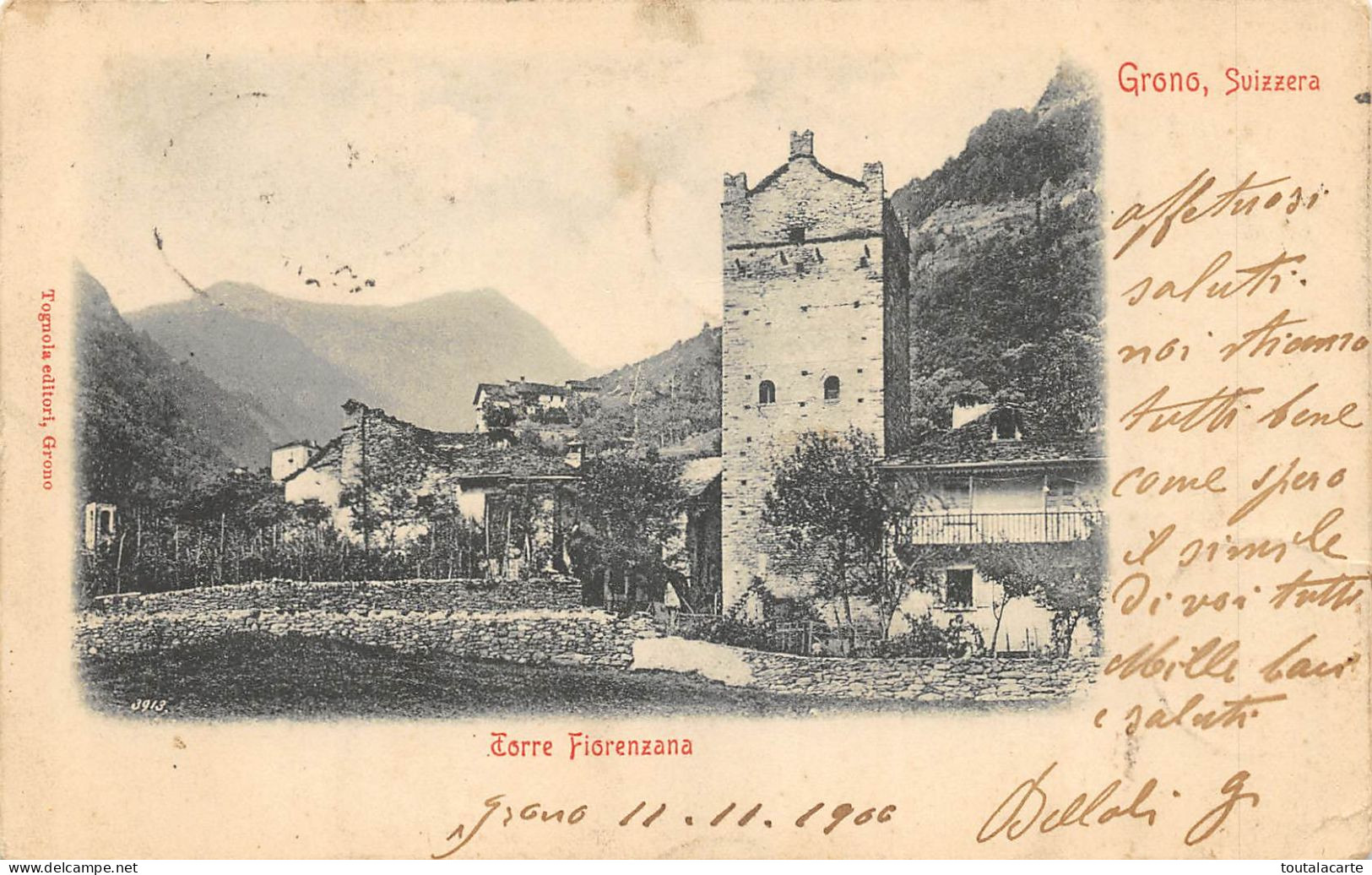 CPA SUISSE TORRE FIORENZANA GRONO   1900 - Grono