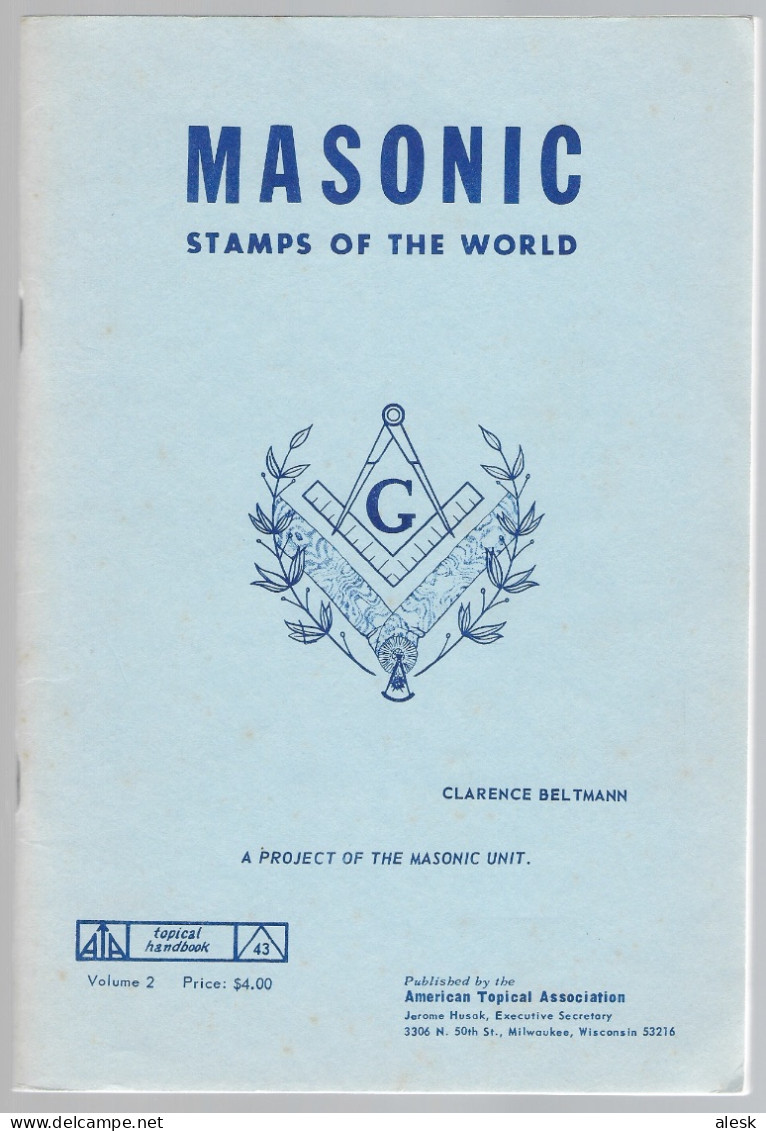 LITTÉRATURE - MASONIC STAMPS Of The WORLD De Clarence Beltmann 1964 - Volume 2 - 88 Pages - Temas