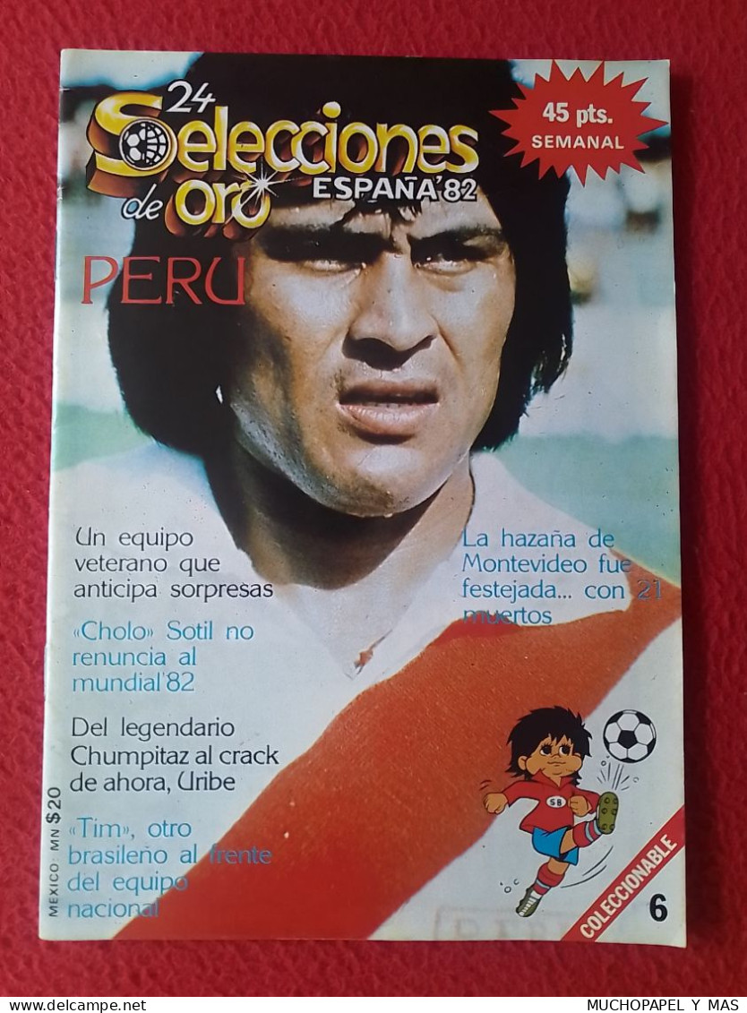 ANTIGUA REVISTA MAGAZINE FÚTBOL 24 SELECCIONES DE ORO ESPAÑA 82 Nº 6 PERÚ CHUMPITAZ CUBILLAS SOTIL..PERU FOOTBALL SPAIN - [4] Thema's