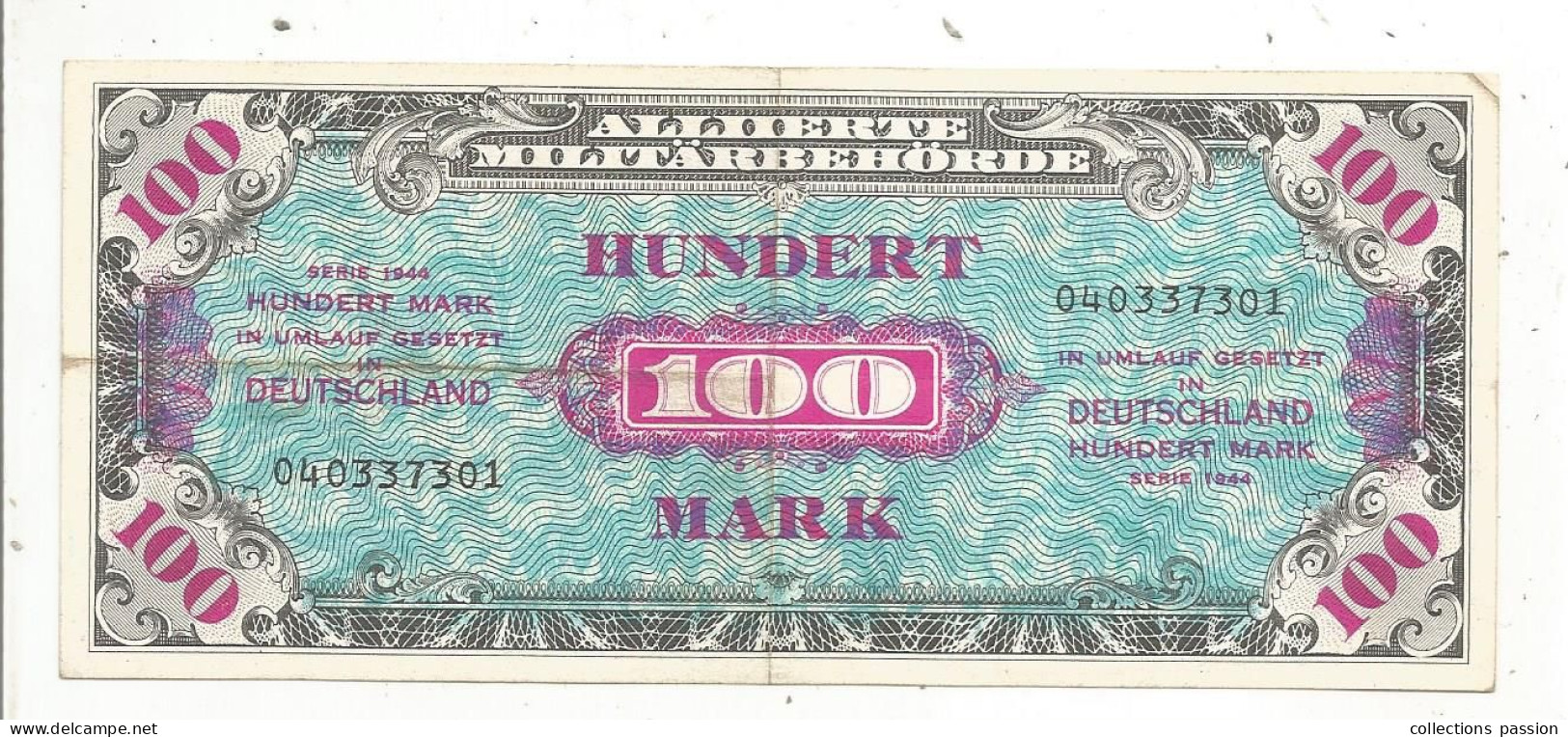 Billet , Allemagne, Allherte Militärbehörde, Hundert, 100 Mark, Série 1944, 2 Scans - WW2