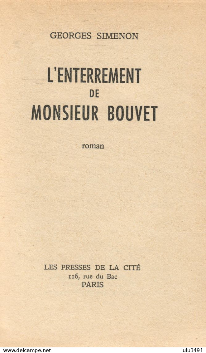 PRESSES De La CITE - POLICIER - L'ENTERREMENT De MONSIEUR BOUVET - (1949 ) Par Georges SIMENON - Simenon