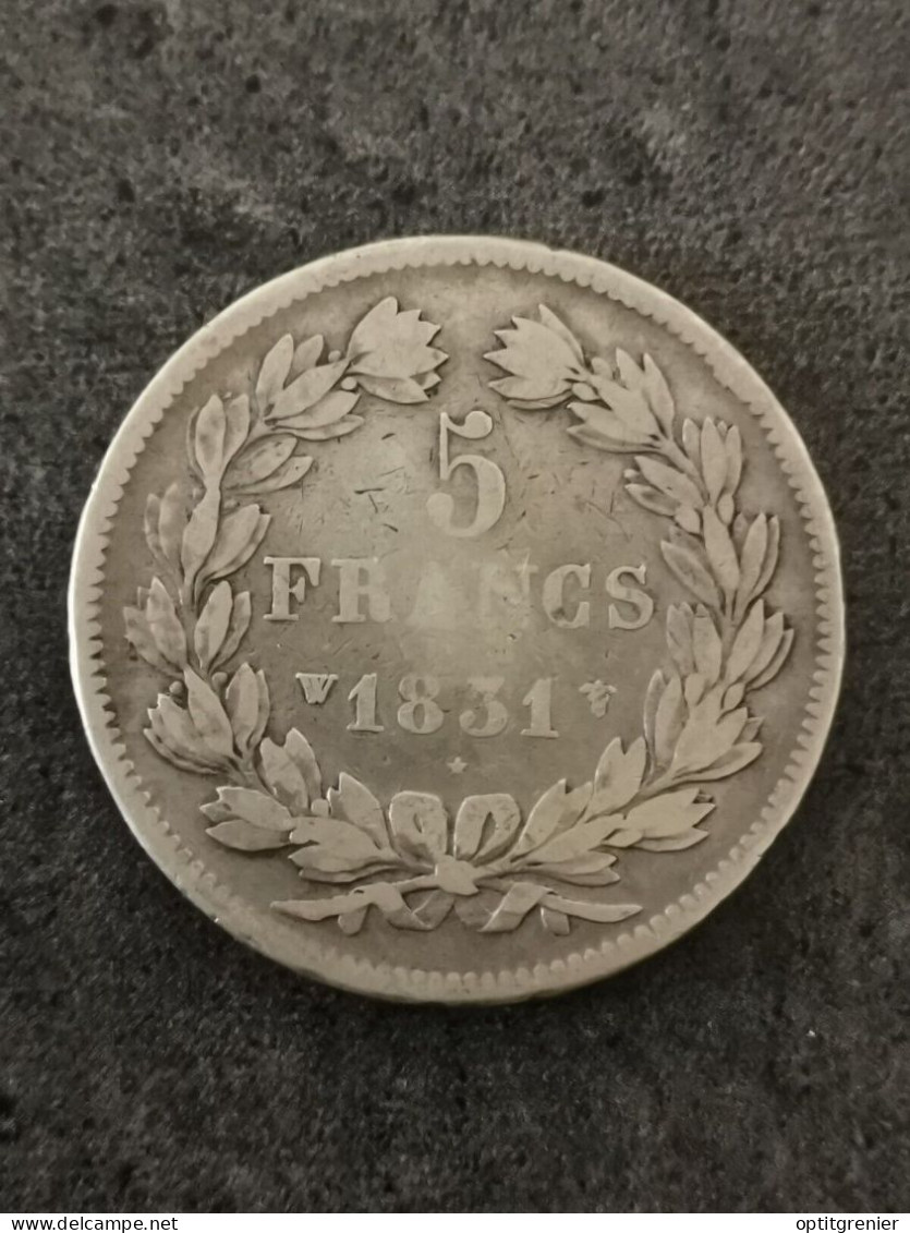 5 FRANCS ARGENT 1831 W LILLE LOUIS PHILIPPE I DOMARD 1ère RET. TRANCHE RELIEF - 5 Francs