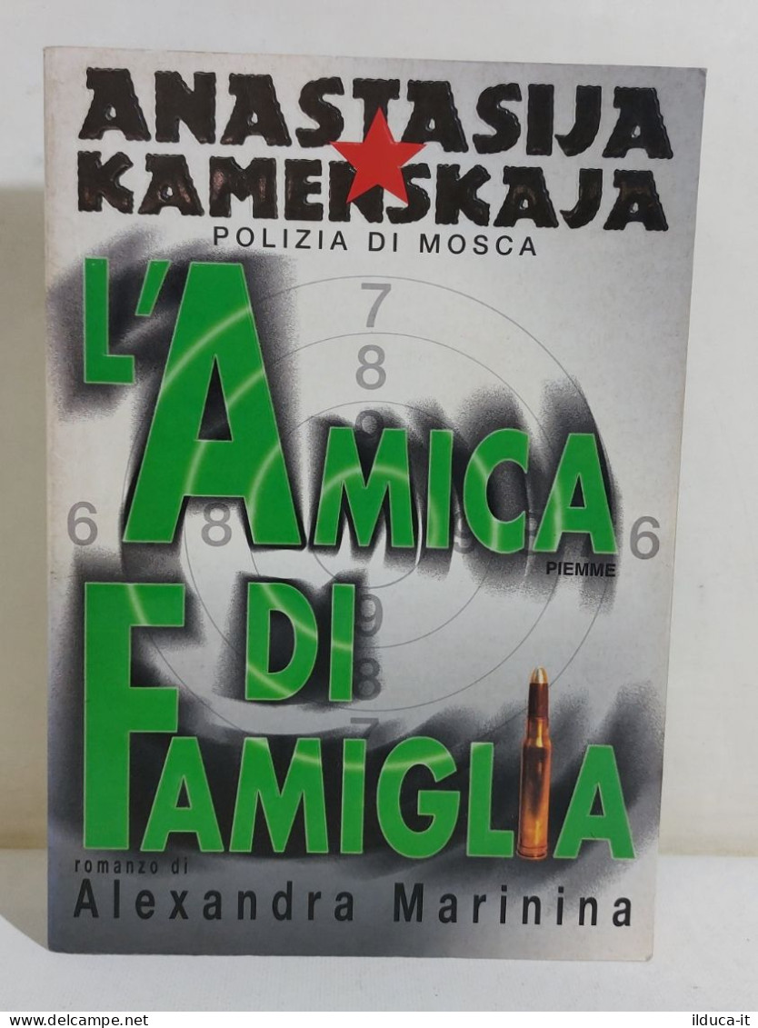 37252 V Alexandra Marinina - Anastasija Kamenskaja: L'amica Di Famiglia - PIEMME - Klassiekers