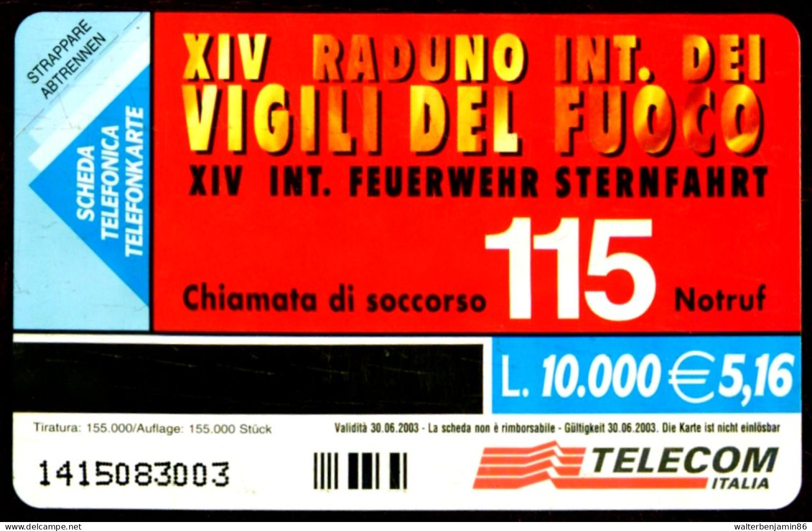 G AA 99 C&C 3497 SCHEDA TELEFONICA NUOVA MAGNETIZZATA RADUNO VIGILI DEL FUOCO BRUNICO 2001 - [3] Erreurs & Variétées