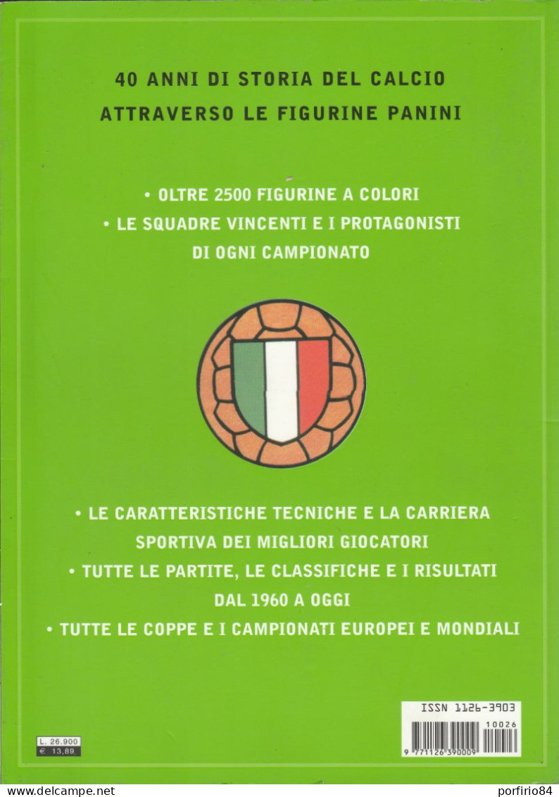 SUPERALBUM PANINI LE FIGURINE DEI CALCIATORI 1960-2000 - SUPER MITI MONDADORI - Sports