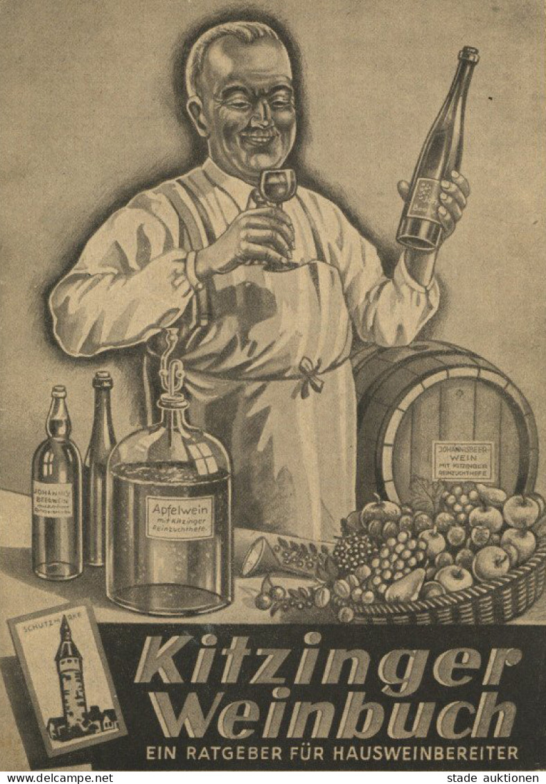 Kitzinger Weinbuch Ein Ratgeber Für Hausweinbereiter, Hrsg. Hefe-Reinzcht-Anstalt Kitzingen Am Main 1947, 64 S. II - Altri & Non Classificati