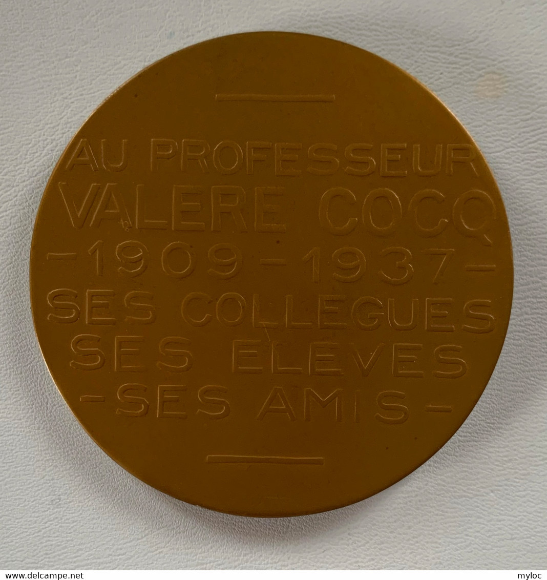 Médaille Bronze. Valère Cocq. Au Professeur Valère Cocq 1909-1934. Ses Collègues, Ses élèves, Ses Amis. A. Bonnetain - Professionali / Di Società