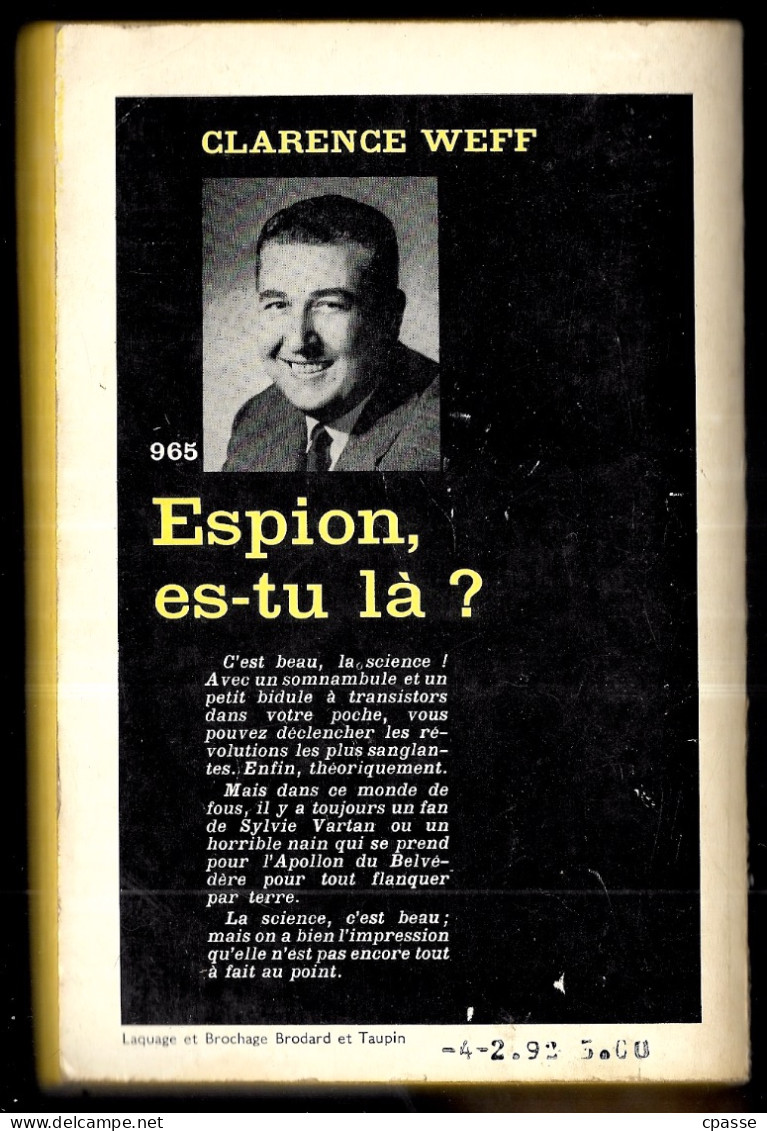 1965 Série Noire N° 965 - Roman Espionnage - CLARENCE WEFF "Espion, Es-tu Là" - Autres & Non Classés