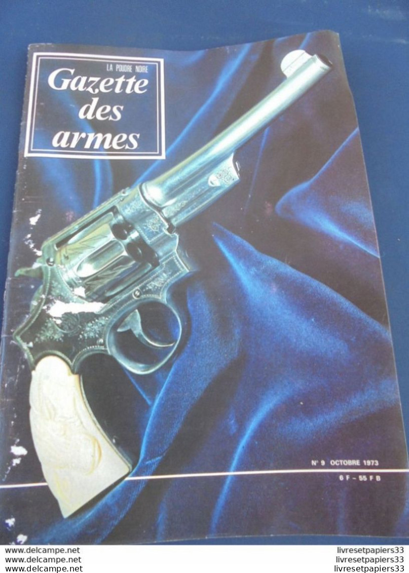 Gazette Des Armes. La Poudre Noire N°9 Octobre 1973 - Armes