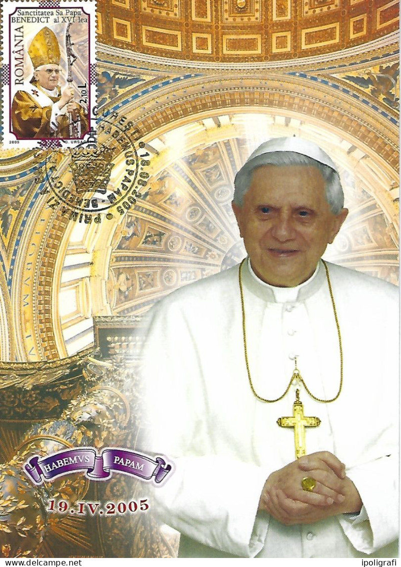 Romania - 2005 Cartolina Maximum Con Il Papa Emerito Benedetto XVI Con Annulli Speciali. Bella - Brieven En Documenten