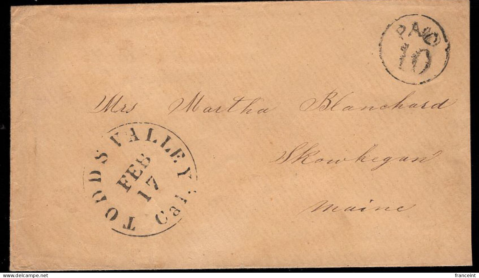 USA (ca. 1850) Letter From Todds Valley, CA To Main With Circular "Paid 10" Handstamp. - …-1845 Préphilatélie