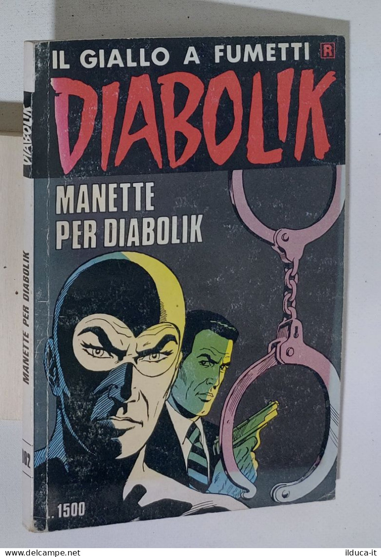 46689 DIABOLIK R Ristampa Nr 302 - Manette Per Diabolik - Diabolik