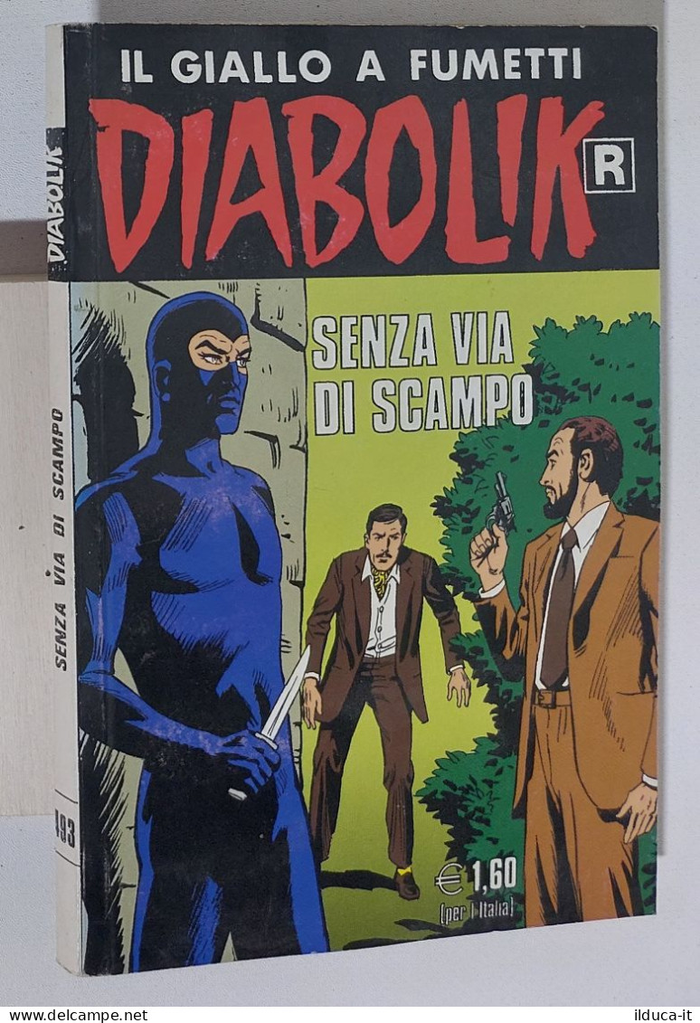 46701 DIABOLIK R Ristampa Nr 493 - Senza Via Di Scampo - Diabolik