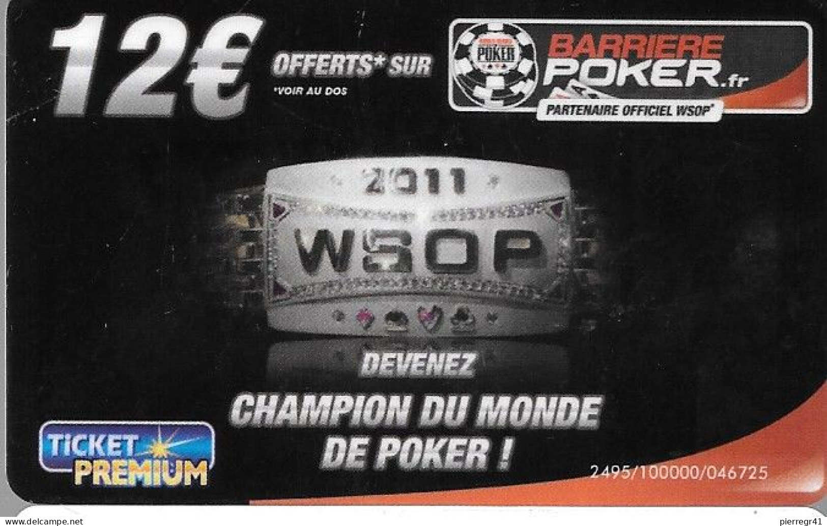 CARTE-PREPAYEE-12€-2011-BARRIERE POKER-Grattée-Plastic Fin Glacée-TBE-/RARE - Other & Unclassified