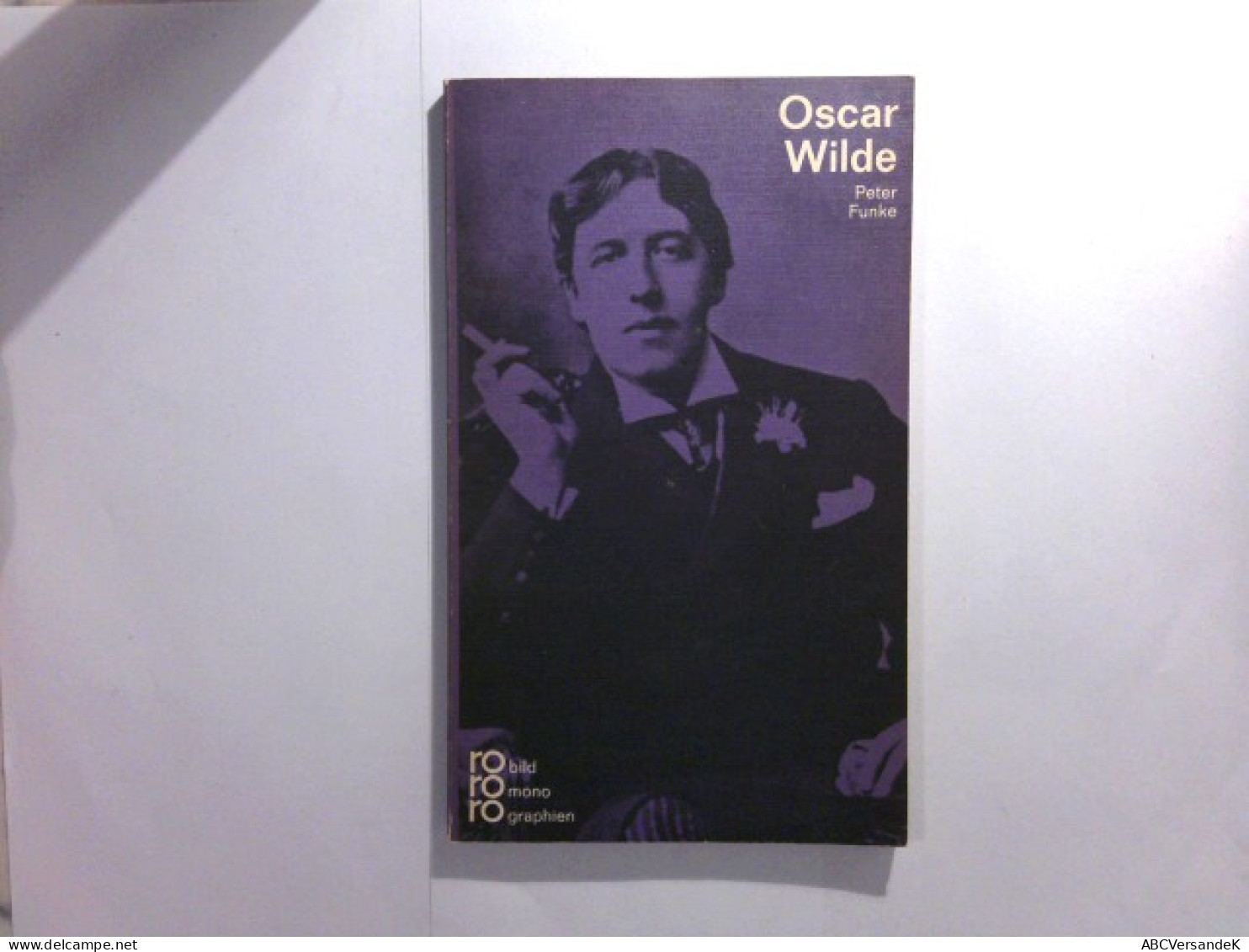 Oscar Wilde In Selbstzeugnissen Und Bilddokumenten Dargestellt - Biografieën & Memoires