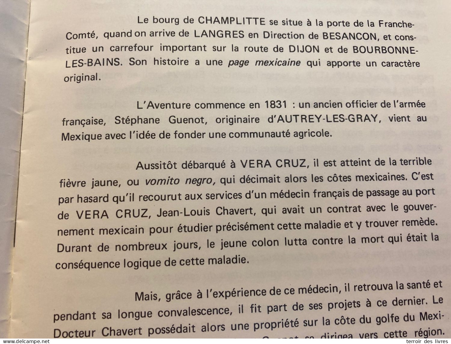 DES FRANCAIS AU MEXIQUE - DE CHAMPLITTE A SAN RAFAEL - 1985 - AUTREY LES GREY JICALTEPEC VERA CRUZ COATZACOALLOS NAUTLA - Franche-Comté