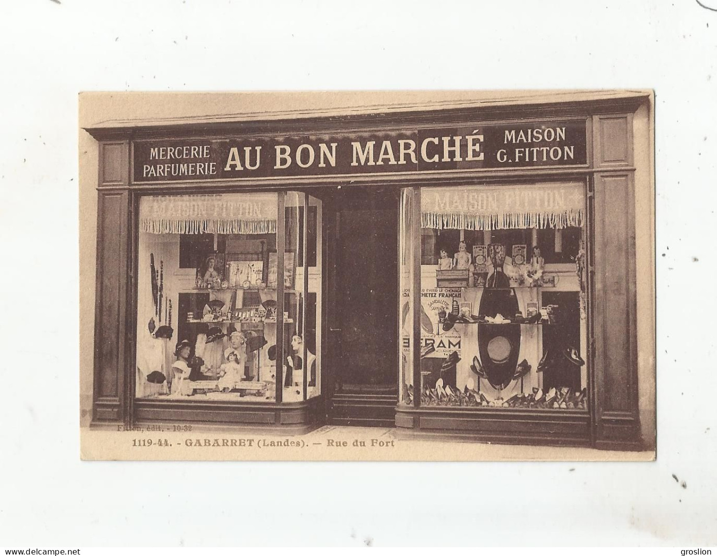 GABARRET (LANDES) 1119.44 RUE DU FORT MAGASIN FITTON (AU BON MARCHE MERCERIE PARFUMERIE) - Gabarret