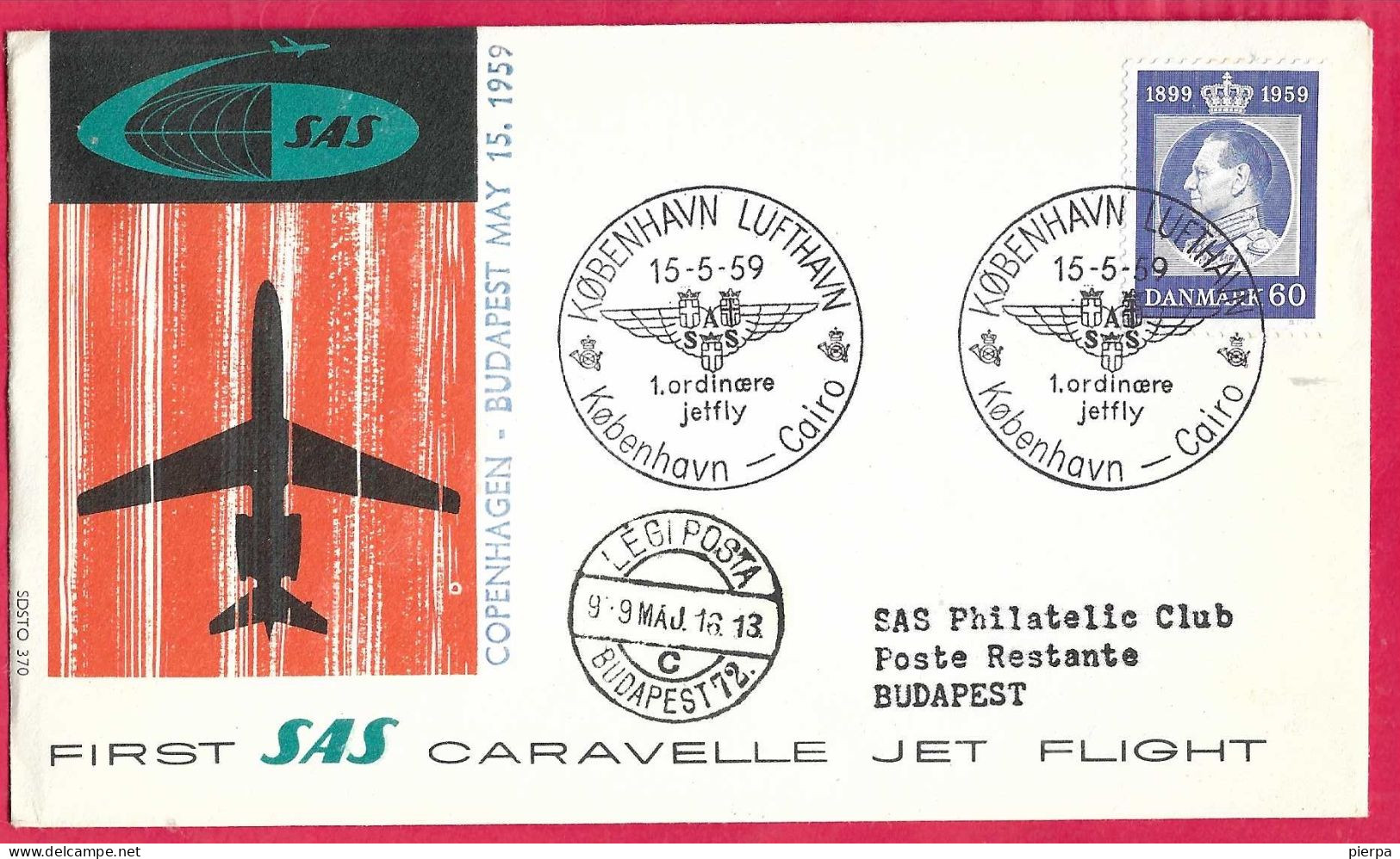 DANMARK - FIRST CARAVELLE FLIGHT - SAS - FROM KOBENHAVN TO BUDAPEST *15.5.59* ON OFFICIAL COVER - Aéreo