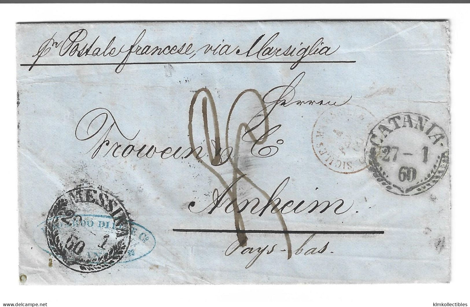 ITALY ITALIA - 1860 PIROSCAFI STAMPLESS LETTER TO NETHERLANDS - CATANIA VIA MARSEILLE AND PARIS TO ARNHEM - Non Classés