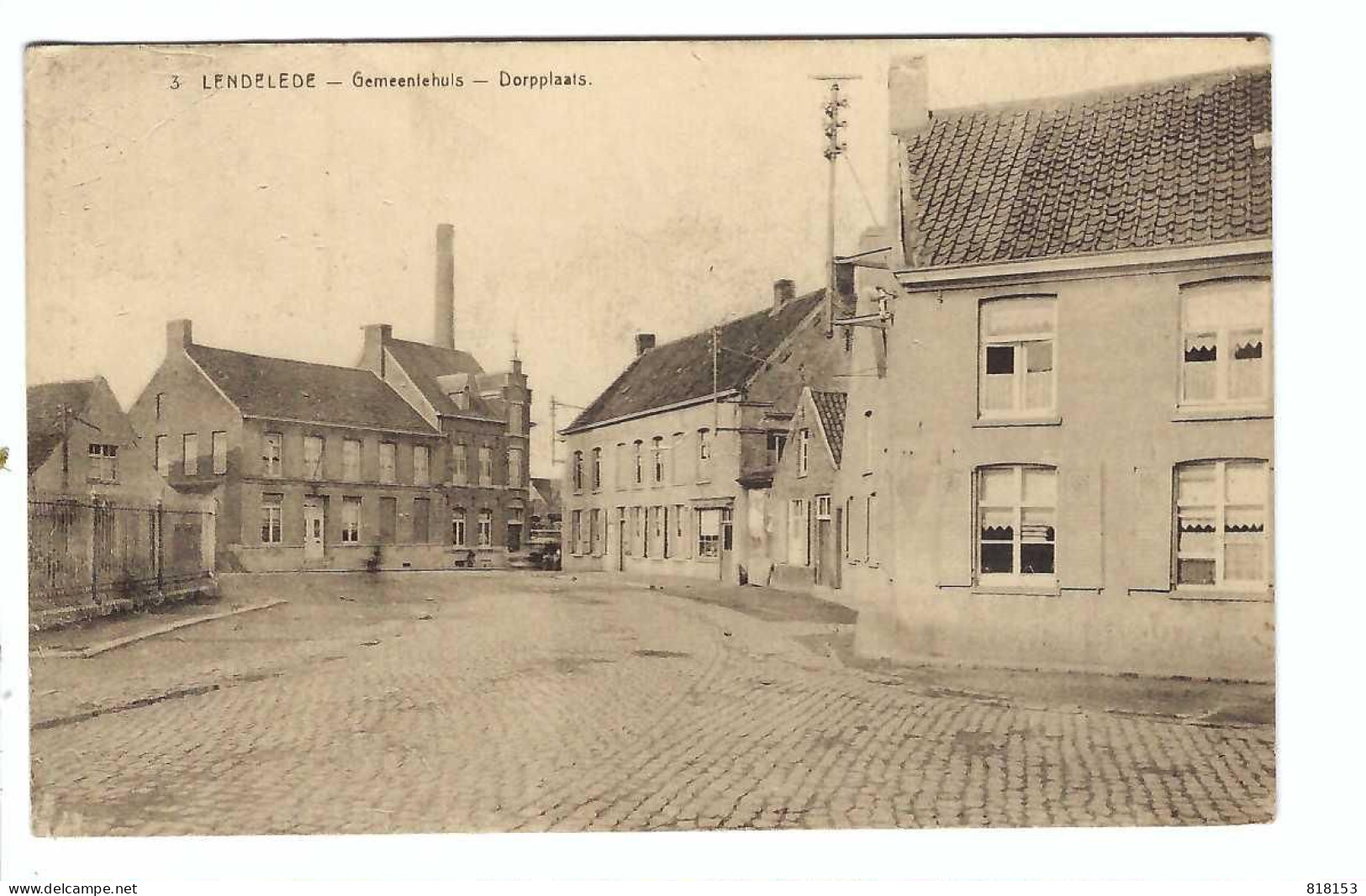 3  LENDELEDE  -  Gemeentehuis - Dorpplaats - Lendelede