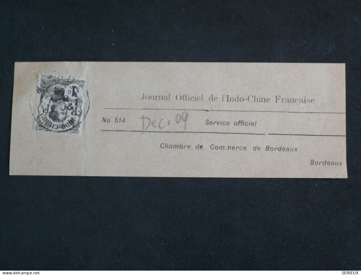 DA10  INDOCHINE   SUR BANDE JOURNAL DEC 1909  BORDEAUX FRANCE+AFFR. INTERESSANT+++ - Brieven En Documenten