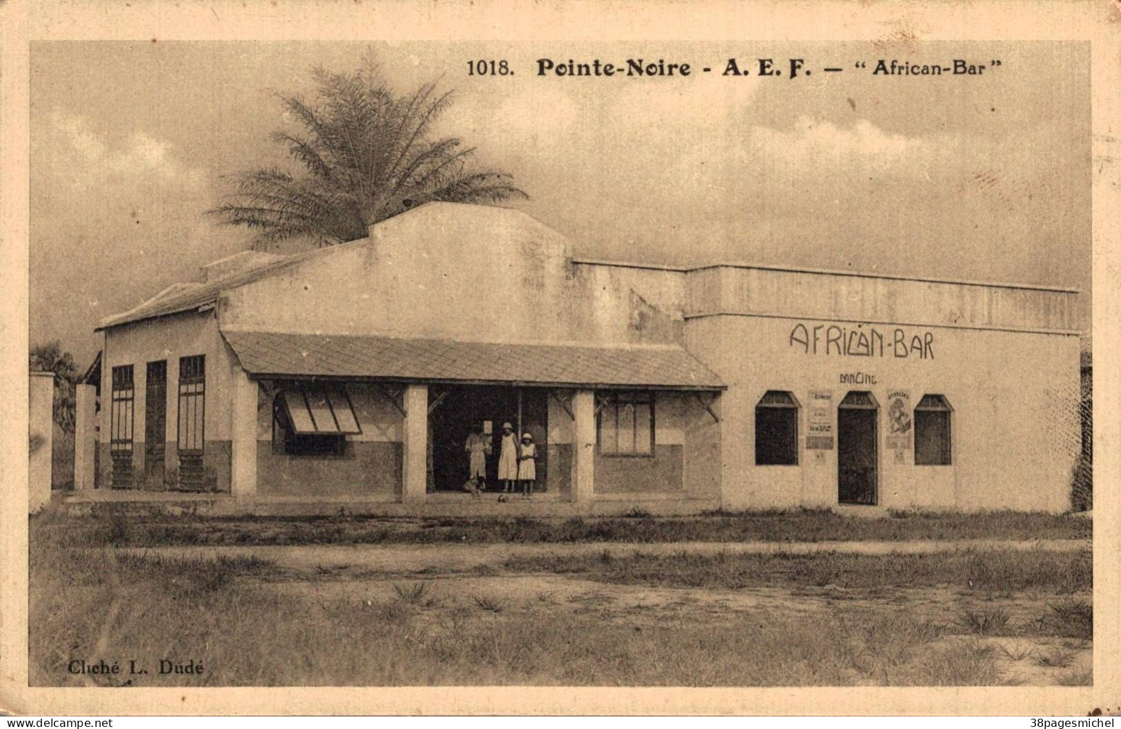 J0709 - AFRIQUE - CONGO - POINTE NOIRE - A.E.F. - AFRICAN BAR - Pointe-Noire