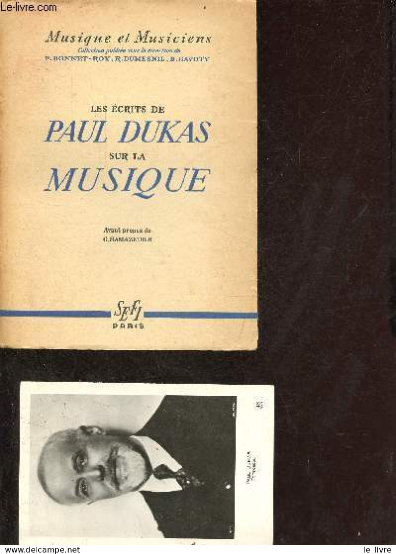 Les écrits De Paul Dukas Sur La Musique - Collection Musique Et Musiciens. - Dukas Paul - 1948 - Muziek