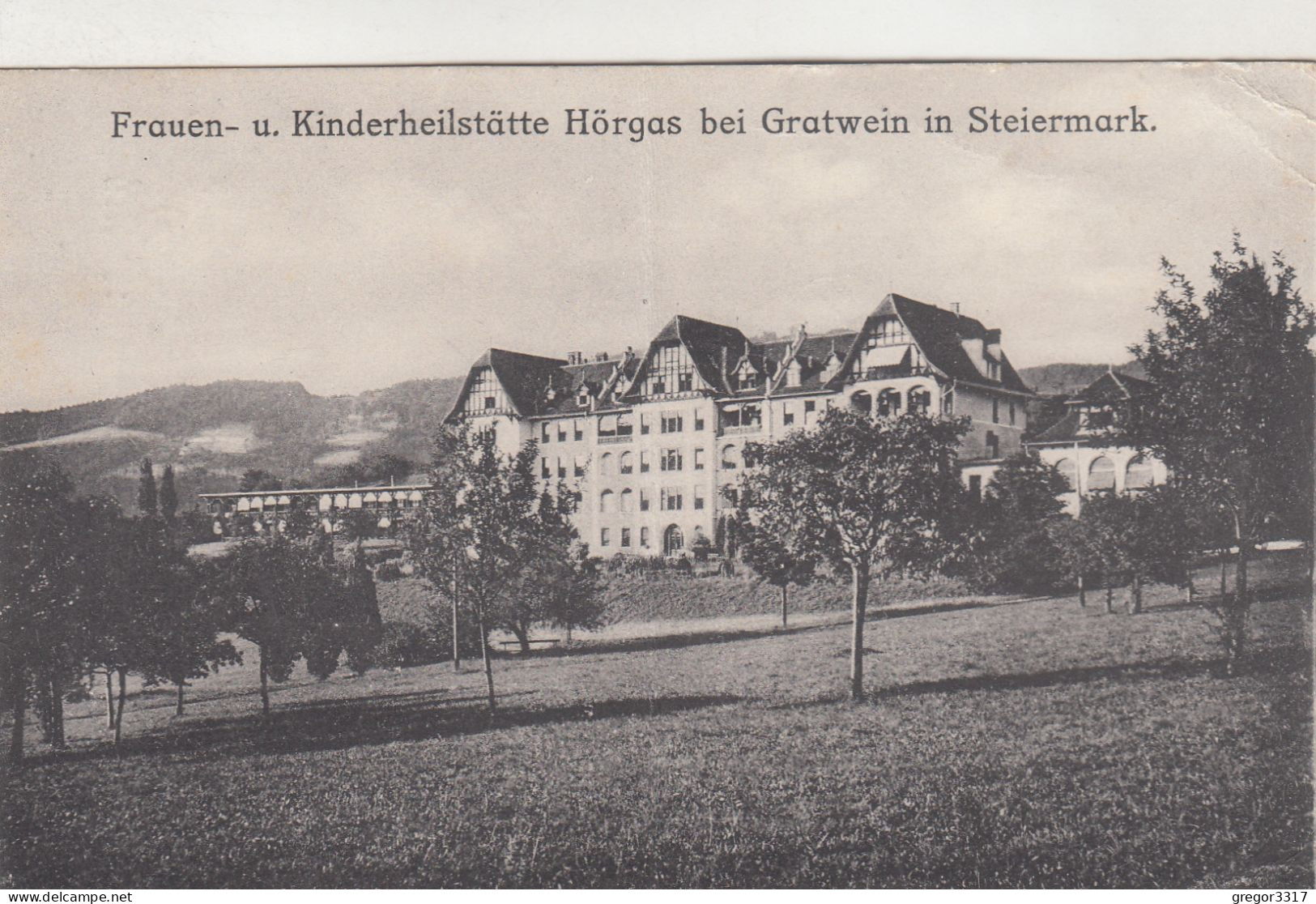 D4376) Frauen- und Kinderheilstätte HÖRGAS bei GRATWEIN - Steiermark - 1920