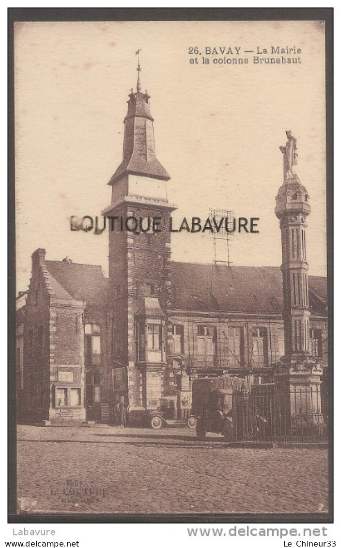 59----BAVAY--LA MAIRIE Et La Colonne Brunehaut - Bavay