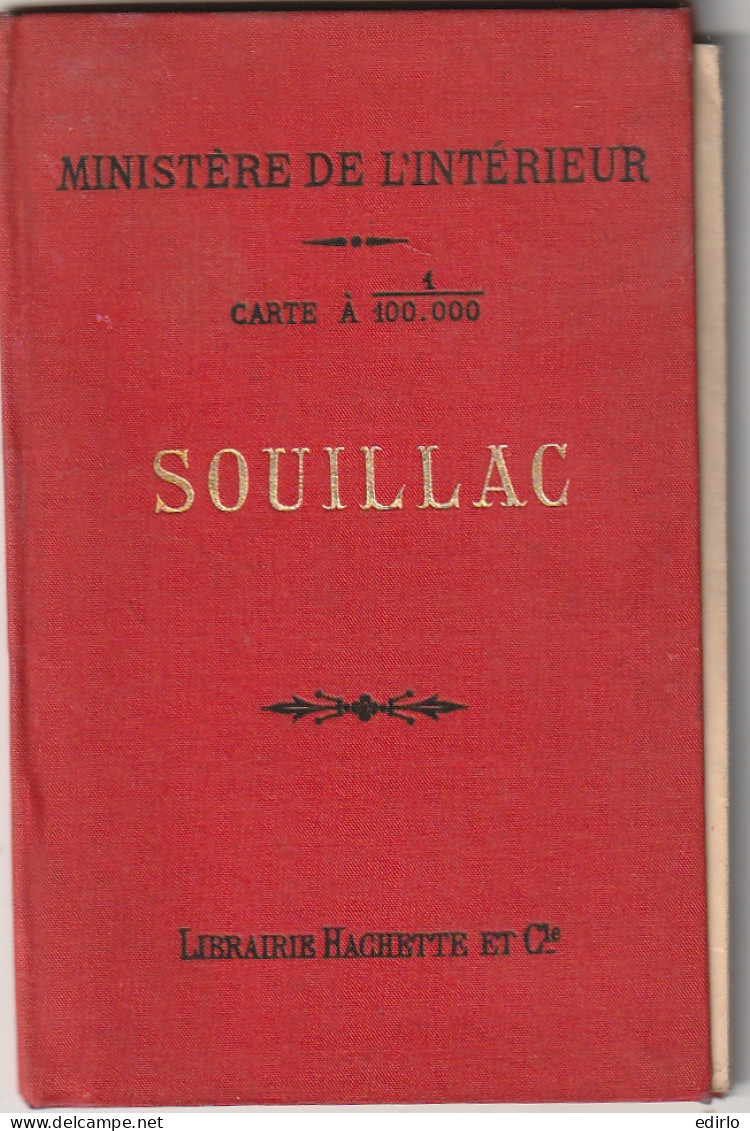 Librairie Hachette Plan De SOUILLAC Feuille  29  XV  Mise à Jour  1899  --- Petite Décoloration Voir Scan  - Karten/Atlanten