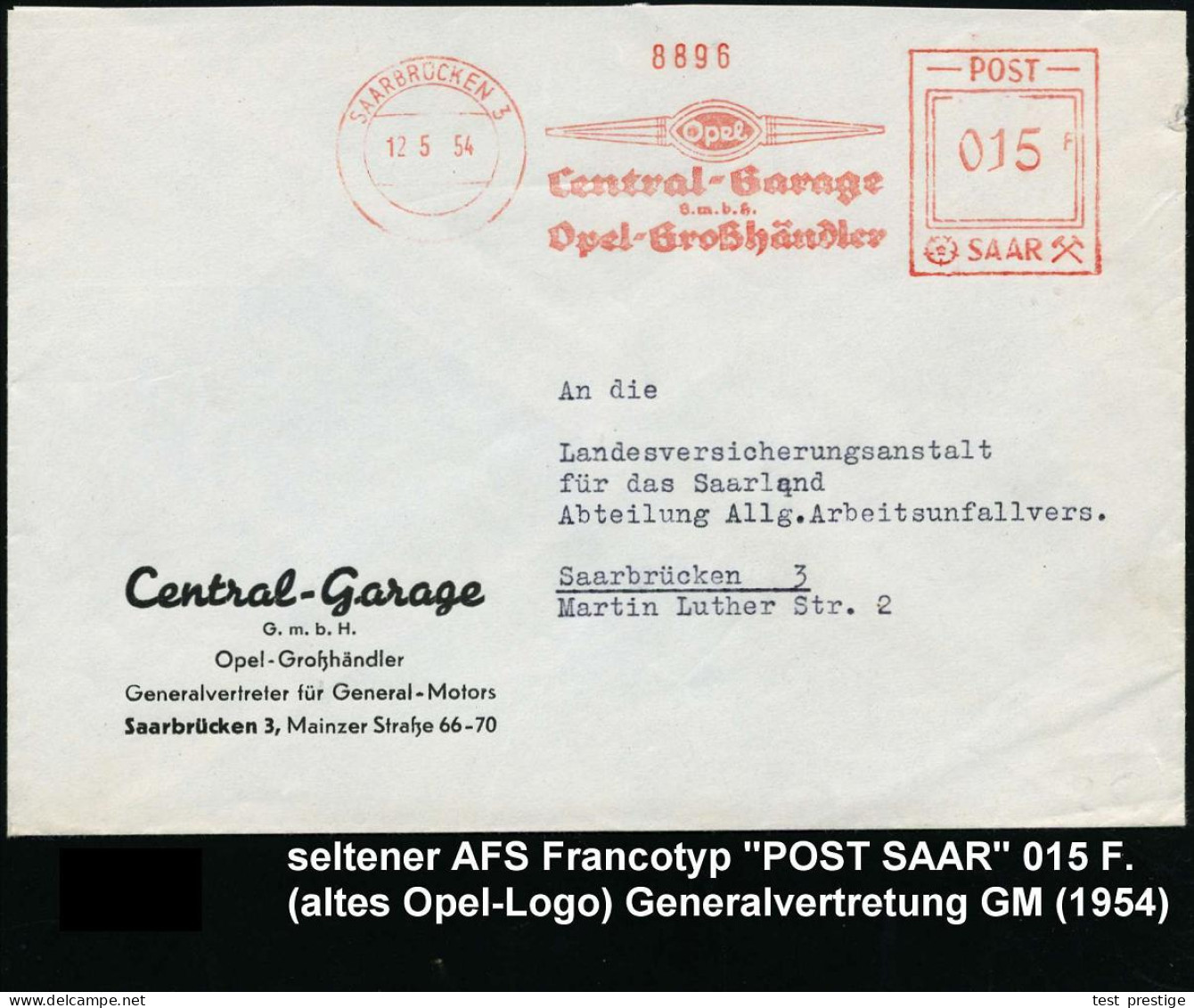 SAARBRÜCKEN  3/ Opel/ Central-Garage..Opel-Großhändler 1956 (12.5.) AFS Francotyp  "POST SAAR" 015 F (altes Opel-Logo) A - Auto's