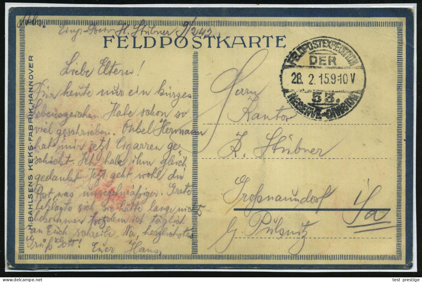 DEUTSCHES REICH 1915 (28.2.) 1K-Brücke: FELDPOSTEXPEDITION/DER/53./RESERVE-DIVISION Klar Auf Color-Künstler-Reklame-Feld - 1. Weltkrieg