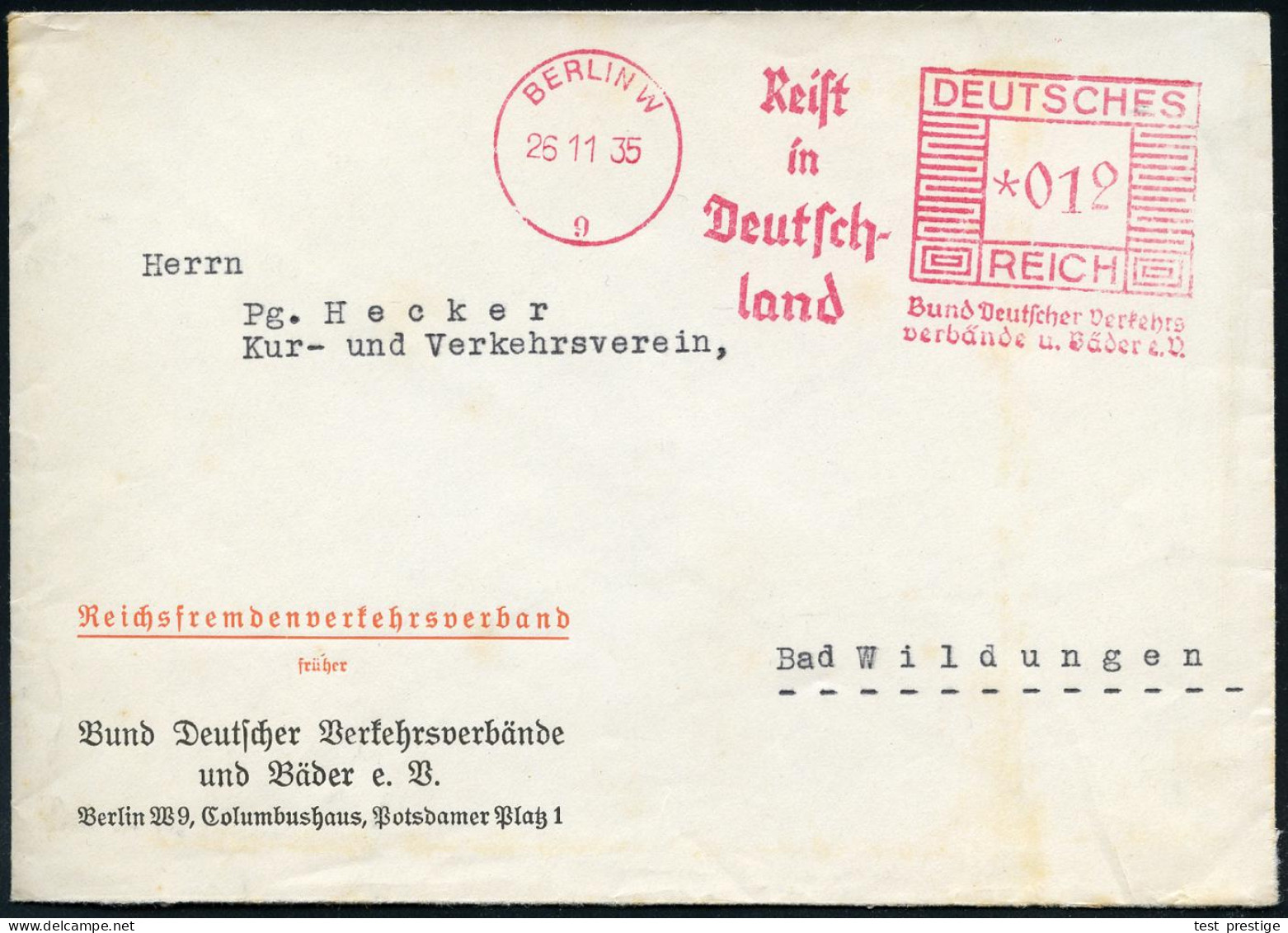 BERLIN W/ 9/ Reist/ In/ Deutsch-/ Land/ Bund Deutscher Verkehrs-/ Verbände U.Bäder E.V. 1935 (25.11.) Seltener AFS Franc - Other & Unclassified