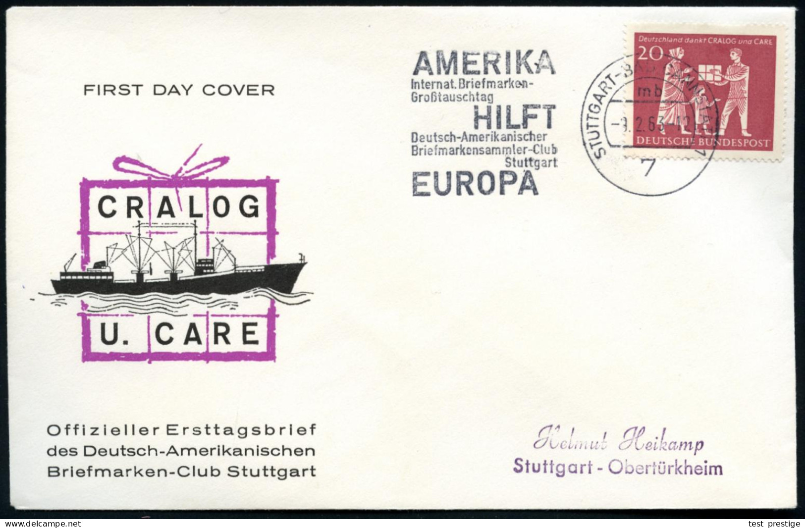 7 STUTTGART-BAD CANNSTATT/ Mb/ AMERIKA../ HILFT../ EUROPA.. 1963 (Febr.) Seltener MWSt Zum CRALOG/CARE-Jubiläum, Inl.-SU - WW2