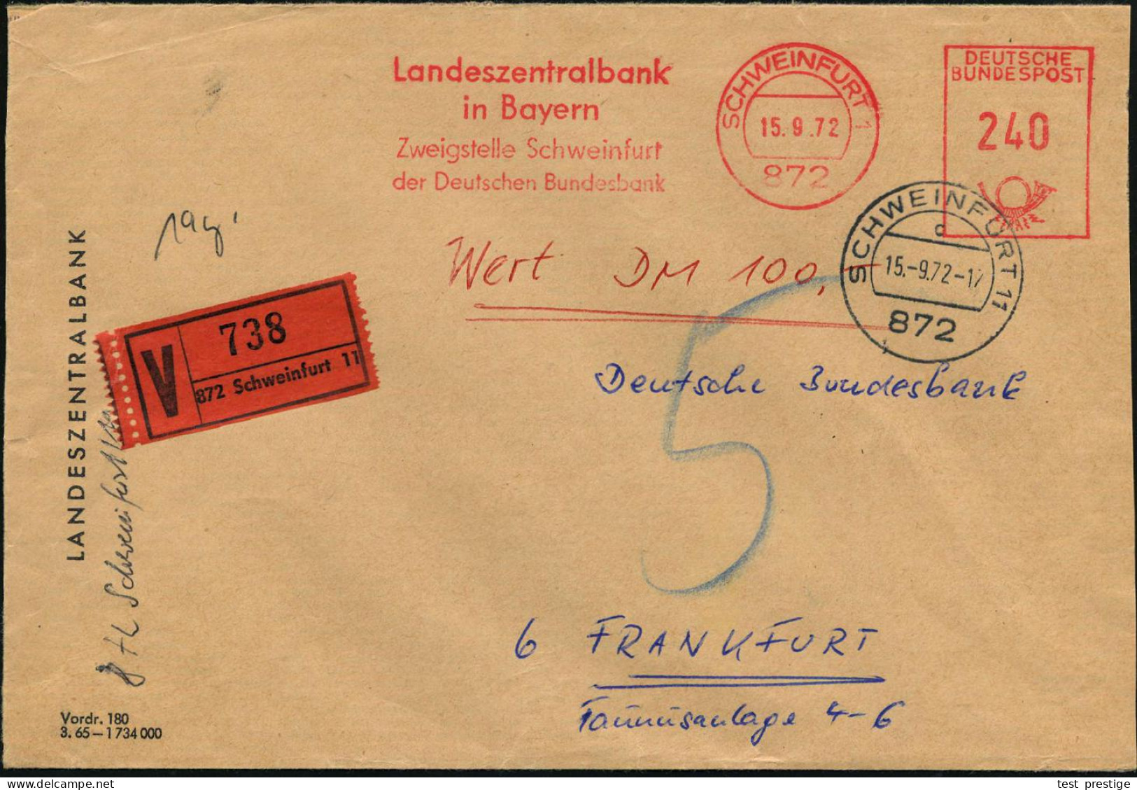 872 SCHWEINFURT 1/ Landeszentralbank/ In Bayern.. 1972 (15.9.) AFS Francotyp 240 Pf. + VZ: 872 Schweinfurt 11 + 1K: 872  - Other & Unclassified