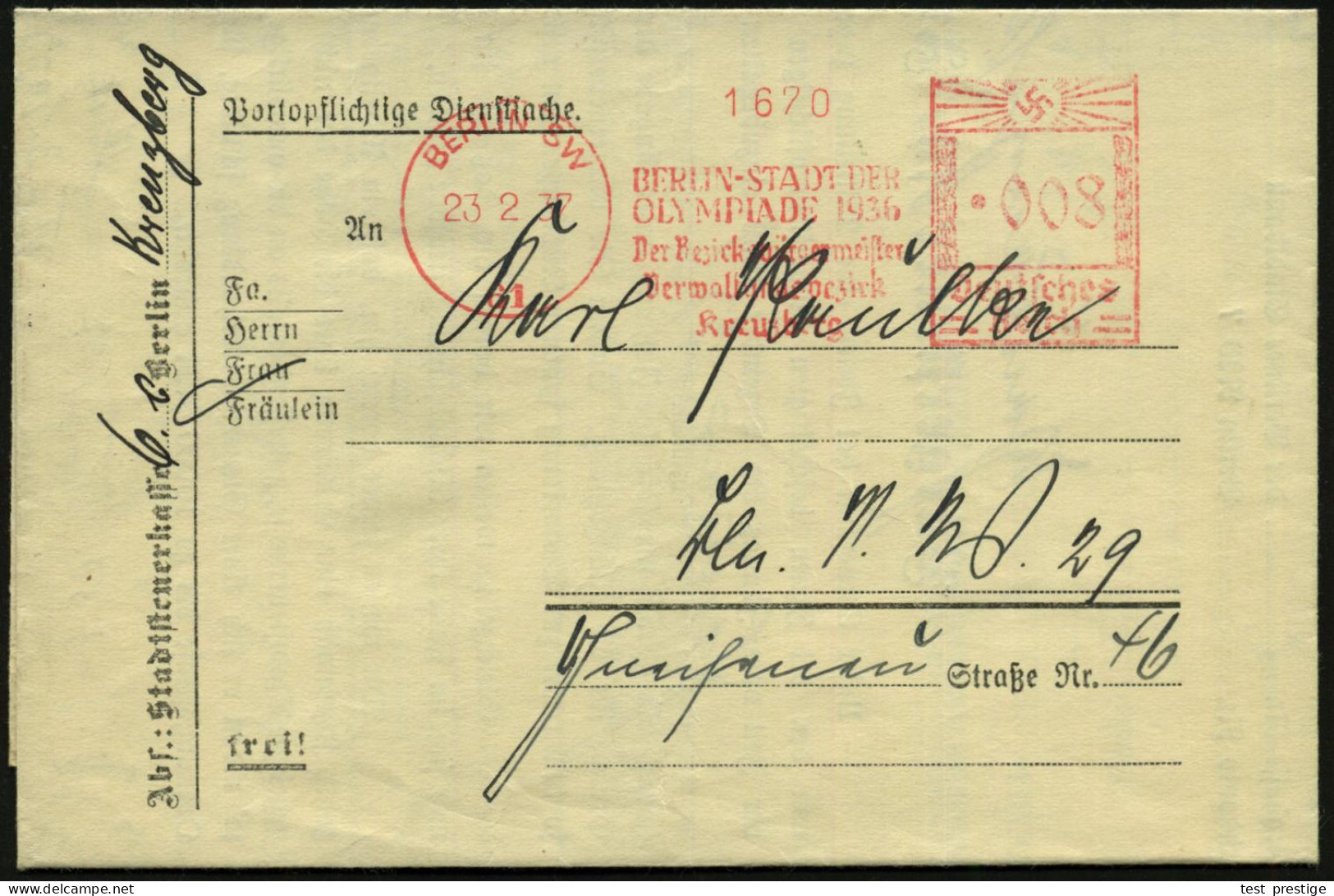 BERLIN SW/ 61/ BERLIN-STADT DER OLYMPIADE/ Der Bezirksbürgermeister/ ..Kreuzberg 1937 (23.2.) AFS Francotyp "Hakenkreuz" - Other & Unclassified