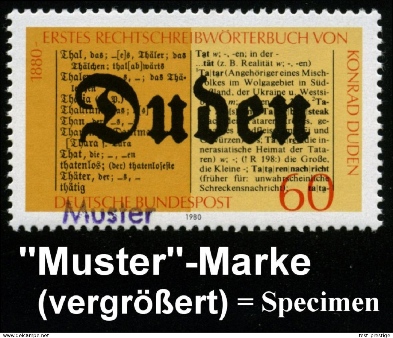 B.R.D. 1980 (Feb.) 60 Pf. "100 Jahre 1. Rechtschreibwörterbuch V. Konrad Duden" Mit Amtl. Handstempel  "M U S T E R" , P - Sonstige
