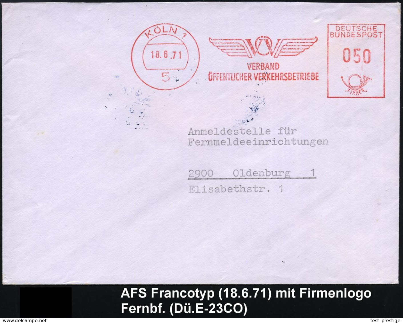 5 KÖLN 1/ VERBAND/ ÖFFENTLICHER VERKEHRSBETRIEBE 1971 (18.6.) AFS = Geflügeltes Monogr. , Rs.überstempelter Abs.-Vordruc - Tramways