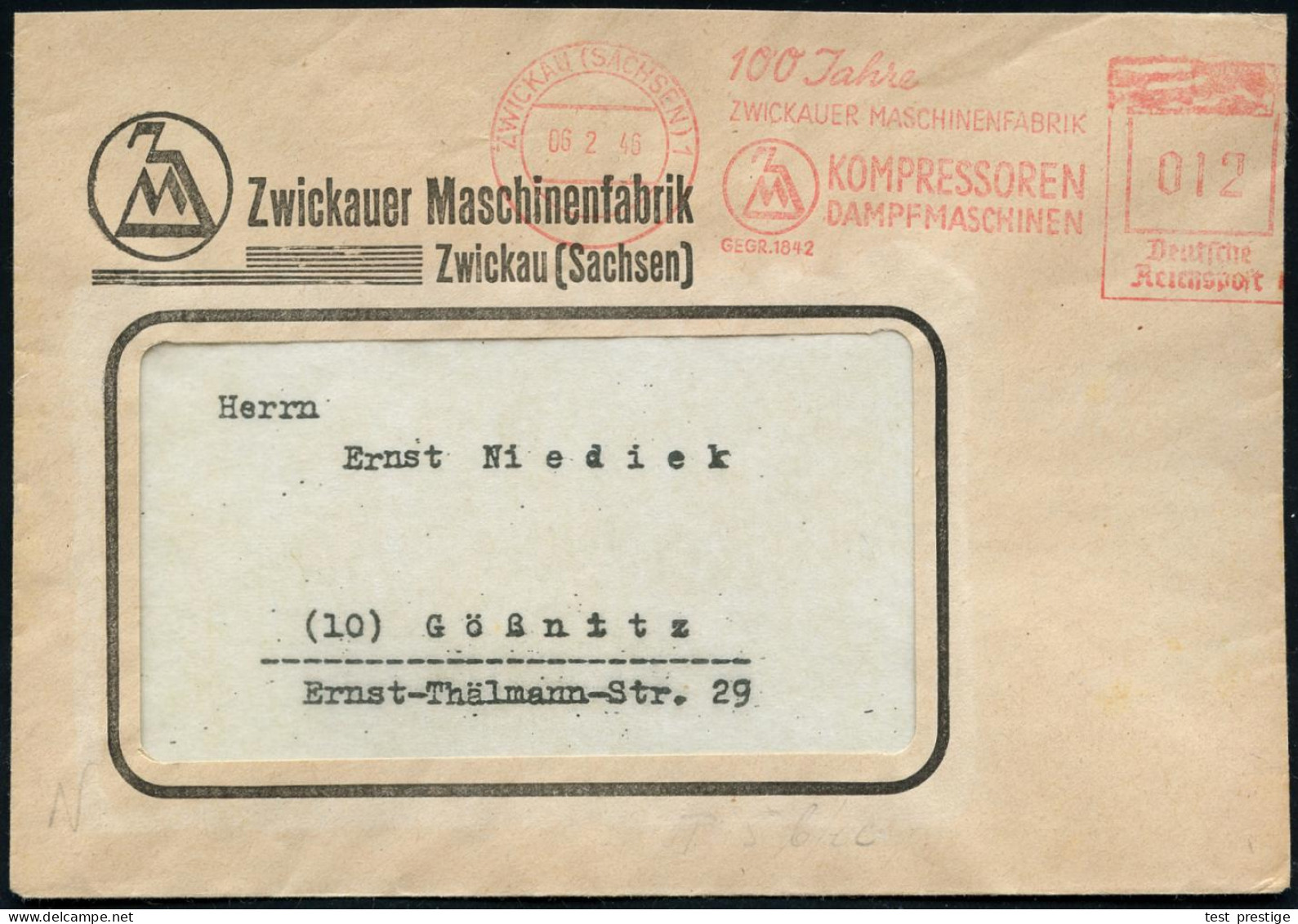 ZWICKAU (SACHSEN) 1/ 100 Jahre/ ZWICKAUER MASCHINENFABRIK/ KOMPRESSOREN/ DAMPFMASCHINEN 1946 (6.2.) Sehr Seltener, Aptie - Sonstige & Ohne Zuordnung