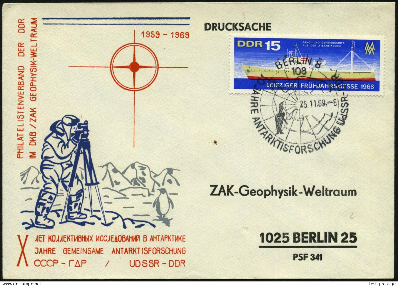 108 BERLIN 8/ 75 JAHRE ANTARKTISFORSCHUNG UdSSR-DDR 1969 (25.11.) SSt = Antarktis, 2 Pinguine , Klar Gest. Jubil.-SU. -  - Antarctic Expeditions