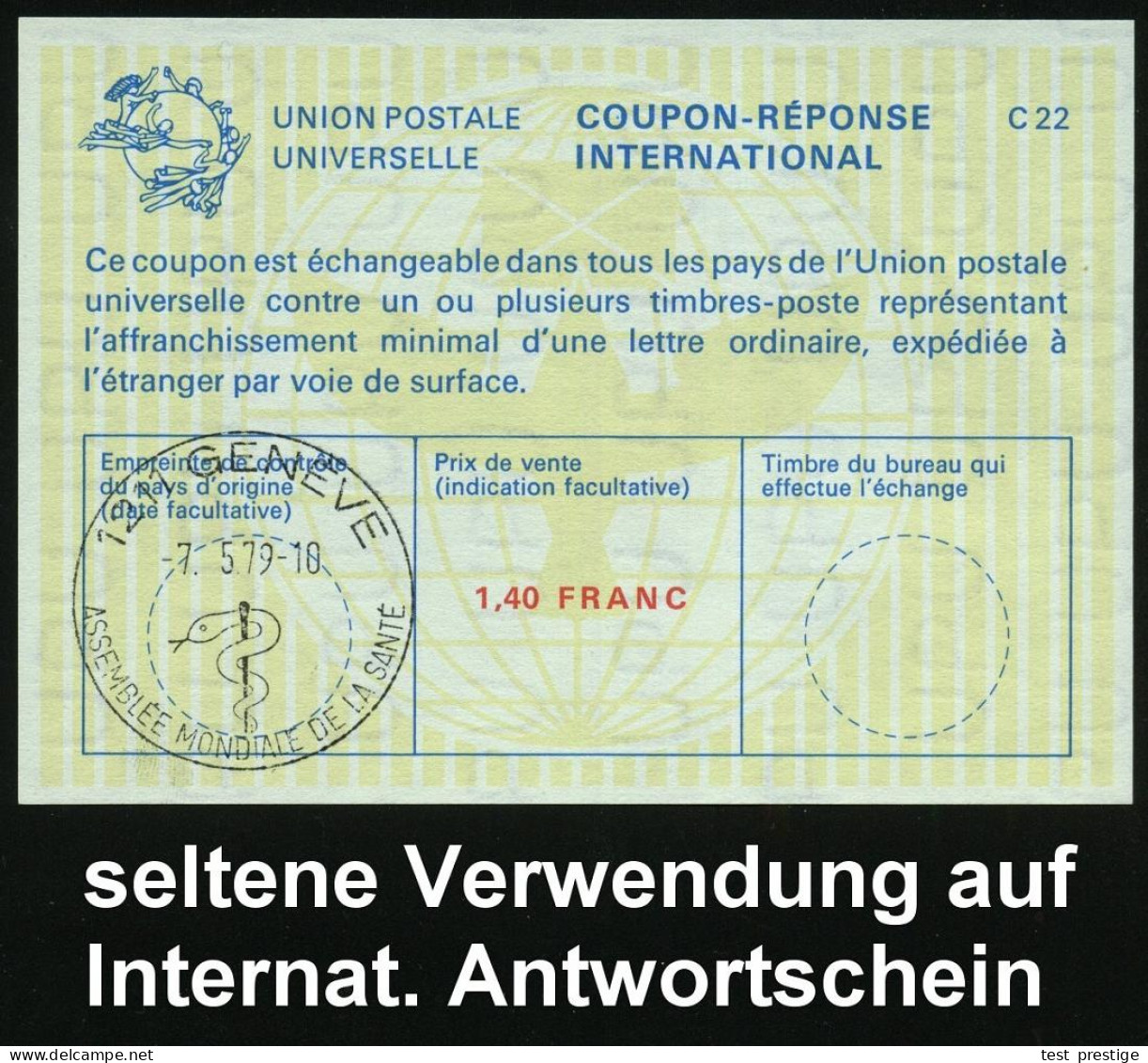 SCHWEIZ 1979 (7.5.) SSt.: 1211 GENEVE/ ASSEMBLEE MONDIALE DE LA SANTE = Aeskulapstab Auf IAS 1,40 Fr. Schweiz (Typ "Laus - OMS