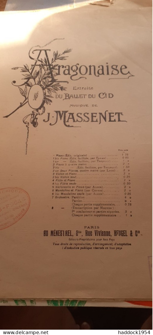 Aragonaise Extraite Du Ballet Du Cid JULES MASSENET Au Ménestrel 1926 - M-O