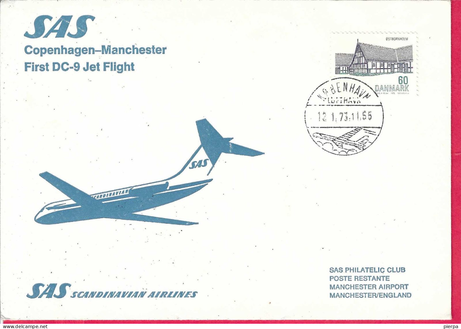 DANMARK - FIRST SAS  FLIGHT DC-9 FROM KOBENHAVN TO MANCHESTER *12.1.73* ON OFFICIAL LARGE COVER - Poste Aérienne