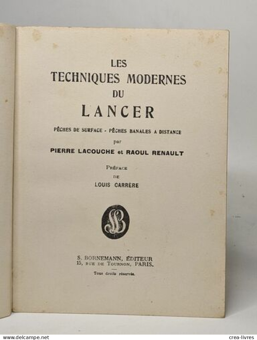 Les Techniques Modernes Du Lancer Pêches De Surface - Pêches Banales à Distance - Fischen + Jagen