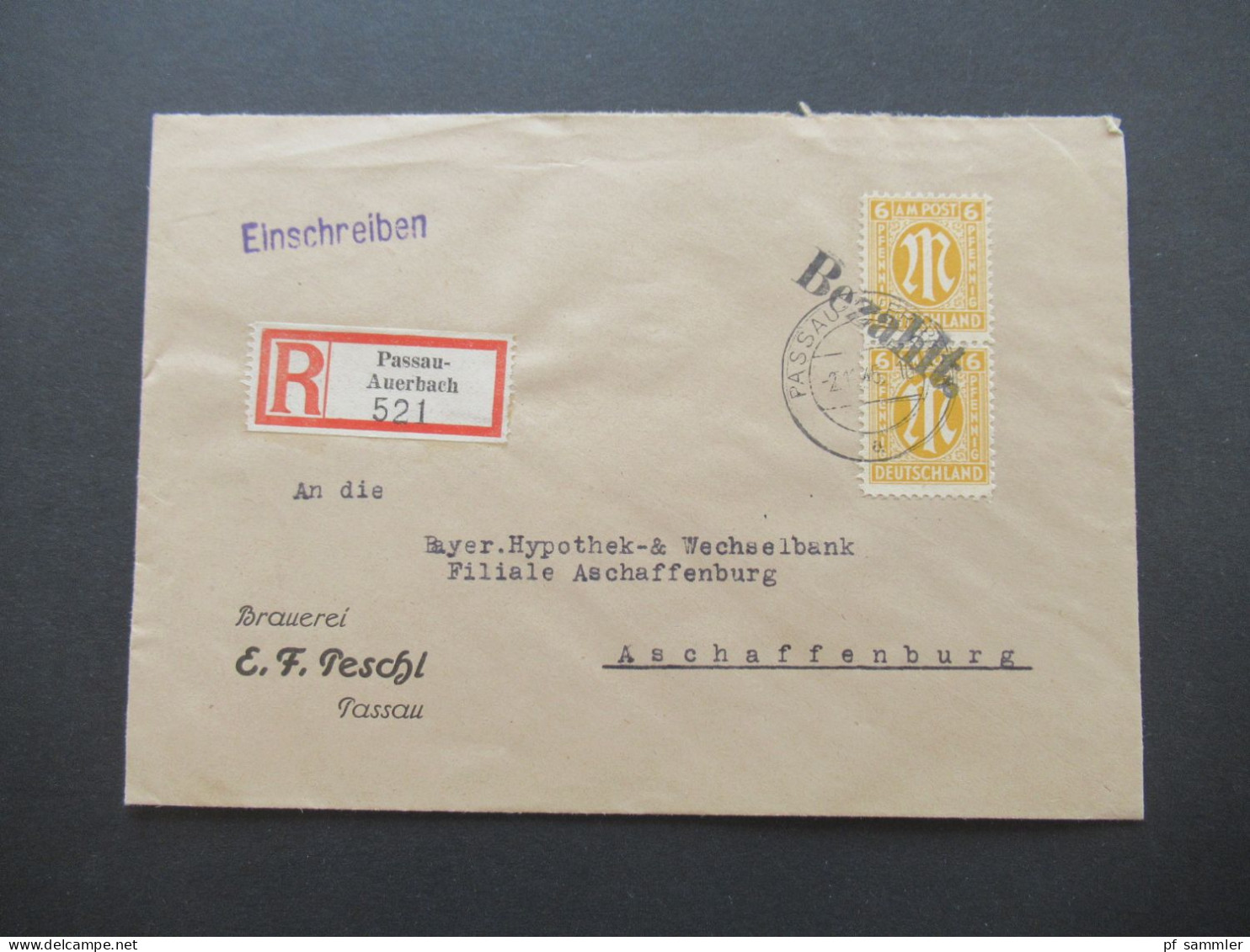 Bizone Am Post 2.11.1945 Nr.4 (2) MeF Entwertet Mit Stempel L1 Bezahlt Einschreiben Passau Auerbach - Aschaffenburg - Briefe U. Dokumente