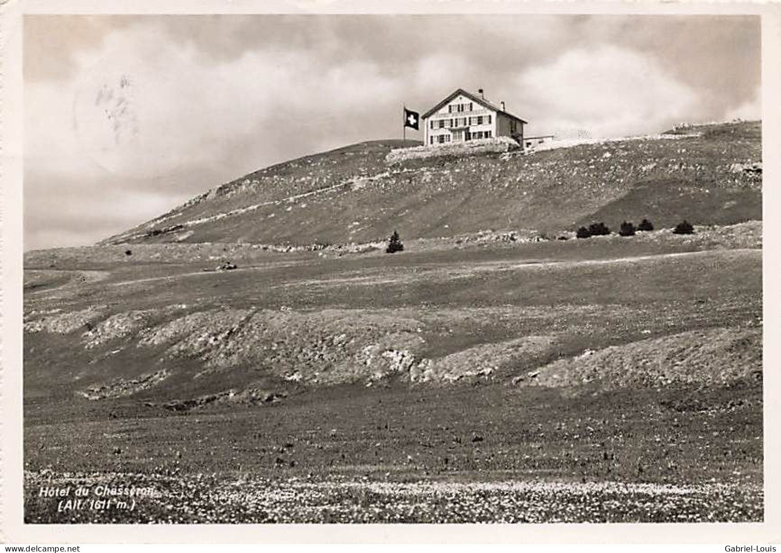 Hotel Du Chasseron  Drapeau Suisse Près De Ste Croix Sainte-Croix   (10X15) - Sainte-Croix 