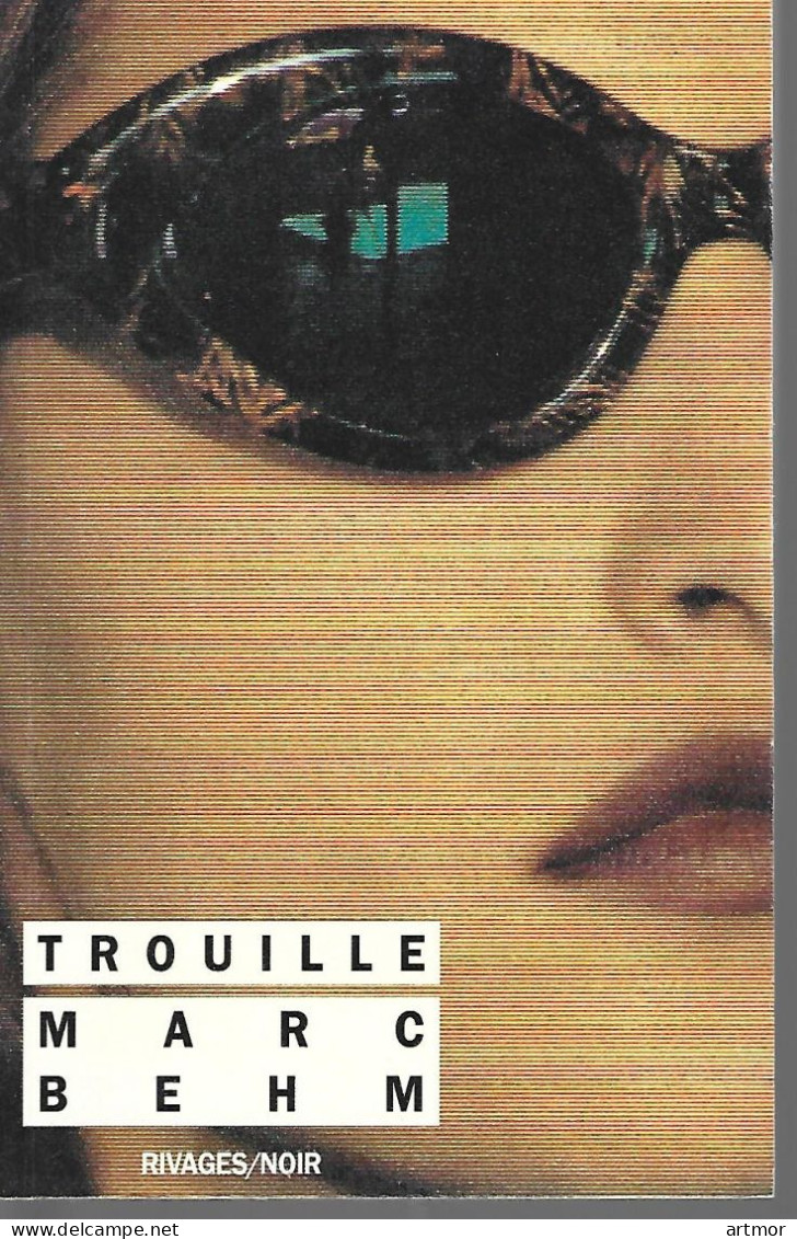 RIVAGES NOIR N° 163 -  BEHM - TROUILLE - EO 1993 - Rivage Noir