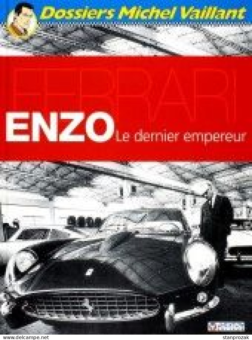 Dossiers Michel Vaillant : Enzo Ferrari - Michel Vaillant